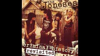 The Joneses - Criminal History Revisited (Full Album)