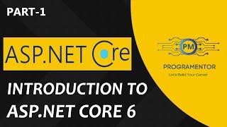 01 - Introduction To ASP.Net Core 6 | ASP.Net Core MVC | Dotnet Core 6 | ASP.Net Core 6 (Hindi/Urdu)