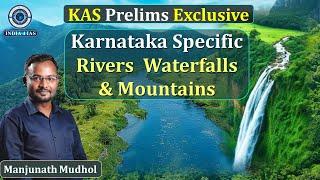 KAS Exclusive|ಕರ್ನಾಟಕ ನದಿಗಳು ಜಲಪಾತಗಳು ಮತ್ತು ಪರ್ವತಗಳು|Karnataka Specific Rivers Waterfalls&Mountains