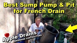 Best Sump Pump and Sump Pit for French Drain