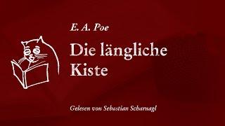 KURZGESCHICHTE Edgar Allan Poe — Die längliche Kiste