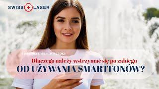 Jak długo nie można używać telefonu po laserowej korekcji wzroku? | SwissLaser Warszawa