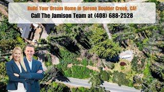 0 Fallen Leaf Drive, Boulder Creek, CA 95006 | The Jamison Team® | CALL (408) 688-2528