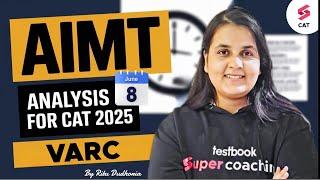 CAT Exam 2025 Preparation | CAT 2025 8th June AIMT VARC Analysis by Ritu Dudhoria Ma'am