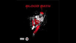 MobFam E  “BLOOD BATH”(OFFICIAL AUDIO)