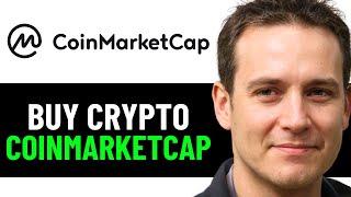 How To Buy Crypto From Coinmarketcap 2025! (Full Guide)