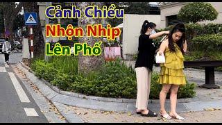 Toàn Cảnh Chiều Nhộn Nhịp Lên Phố Cổ  - Phố Khâm Thiên lên phố Hai Bà Trưng