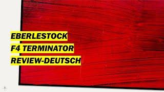 Eberlestock F4 Terminator. Erstes Review auf Deutsch?!?!?!