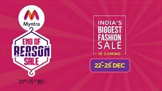 Myntra End of Reason Sale, coming from 22nd to 25th Dec!