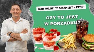 Kurs Online 12 Zasad Diet - ETYKI: Lekcja 52 Cheat Meal - Czy To Jest Ok?