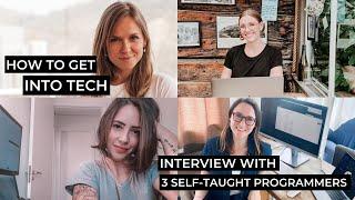 Changing Careers: Getting into Tech - Tips from Self Taught Programmers