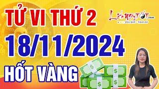 Tử Vi Hàng Ngày 18/11/2024 Thứ 2 Dự Báo Con Giáp Đón Lộc Bất Ngờ Hốt Vàng Hốt Bạc Trong Chớp Mắt