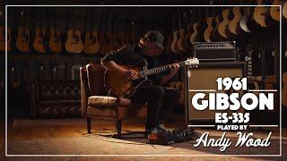 1961 Gibson ES-335 / Dumble ODS-100 | Andy Wood | Carter Vintage Guitars | Nashville, TN