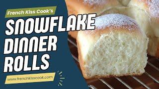 Snowflake Dinner Rolls Recipe