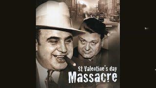 St. Valentine’s Day Massacre