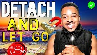 How to Detach and Let Go to MANIFEST ANYTHING Faster | WATCH THE MAGIC HAPPEN! | Law of Attraction