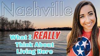 What it's REALLY Like to Live in Nashville - An Honest Conversation!