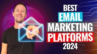 Best Email Marketing Platforms in 2024!