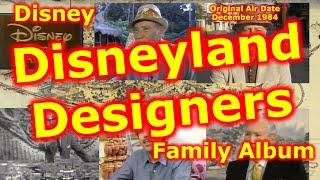 Disney Family Album | Disneyland Designers | John Hench | Herb Hyman | Bill Evans | Walt Disney