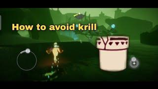How to avoid krill attack 2021 | sky children of light