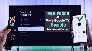 How to Turn iPhone or Android Mobile into a Sony Google TV Remote!