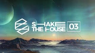 Gui Brazil - Shake The House Radio #03 (Yearmix 2019)