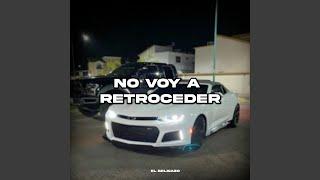 No Voy a Retroceder