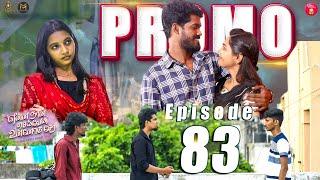 PROMO | Episode 83 | என்ன நான் செய்வேன் உன்னோடு சேர  | web Series | Galatta Guru | Miss Madrasi