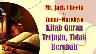 Meriam Bambu Zuma & Muridnya : Quran, Kitab Yang Tidak Ada Perubahan & Pertentangan (Tapi Mimpi)