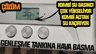 Kombi Su Basıncı Neden Yükselir | Kombi Su Akıtıyor. | Genleşme Tankına Hava Basma