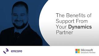 The Benefits of Support From Your Dynamics Partner