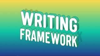 Writing Framework