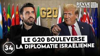 Le G20 bouleverse la diplomatie israélienne I #octogone34