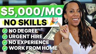 No Experience Needed!  | Get Paid $5,000/mo | Best Entry Level Remote Job Hiring RIGHT NOW