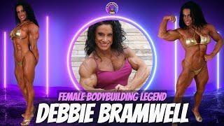 FBB Legend Debbie Bramwell | Flexing Her Way to Glory