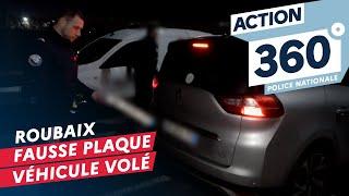 ACTION 360   | S3 E1 | Fausse Plaque et Voiture Volée à Roubaix