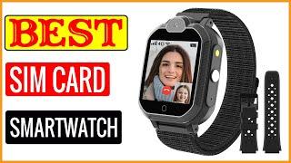  Best Smartwatch With Sim Card In 2023  Tested & Buying Guide