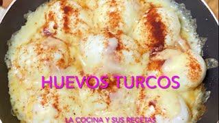 Receta Fácil de HUEVOS TURCOS