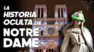 Historia Oculta y Misterios de NOTRE DAME