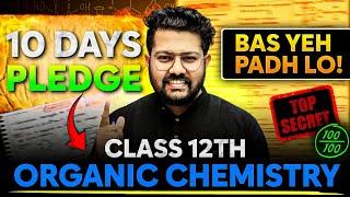 How to Cover Organic Chemistry in 10 Days | Class 12 Chemistry Boards 2025 |