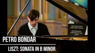 Liszt: Sonata in B minor (Petro Bondar - piano)