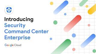 What is Security Command Center Enterprise?