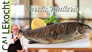 Forelle Müllerin in der Pfanne gebraten – Omas Rezept schnell & Lecker