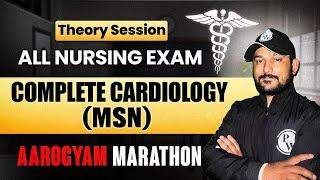 AIIMS NORCET 8 | MSN Cardiology | Aarogyam Marathon | RRB Paramedical | Nursing Superintendent