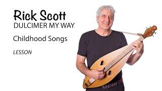 10 Childhood Songs (LESSON)