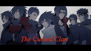 Uchiha - The cursed clan [AMV]