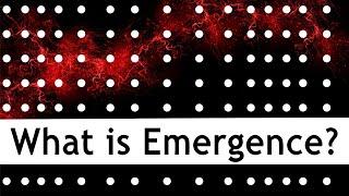 What is emergence? What does "emergent" mean?