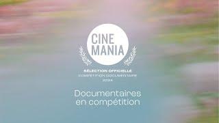 Compétition Documentaires - CINEMANIA 2024