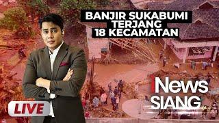 LIVE 116 Rumah di Sukabumi Terendam Banjir | iNews Siang | 07/03