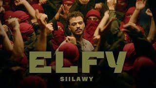 Siilawy - Elfy (Official Music Video) | الفي